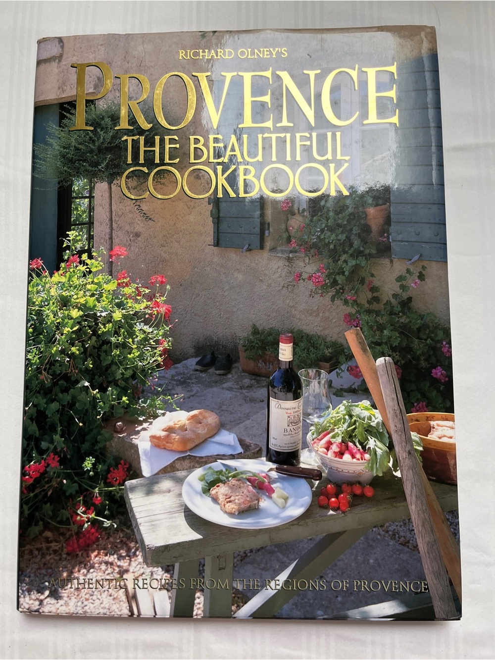 Provence The Beautiful Cookbook - Authentic recipes from the region of Provence